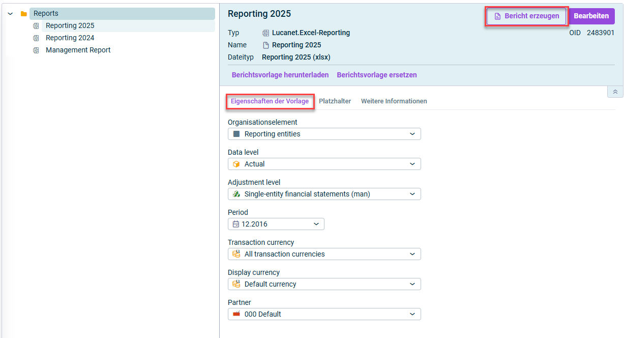 Zeigt die Detailansicht einer Berichtsvorlage. Rot markiert ist der Reiter 'Eigenschaften der Vorlage' und der Befehl 'Bericht erzeugen'