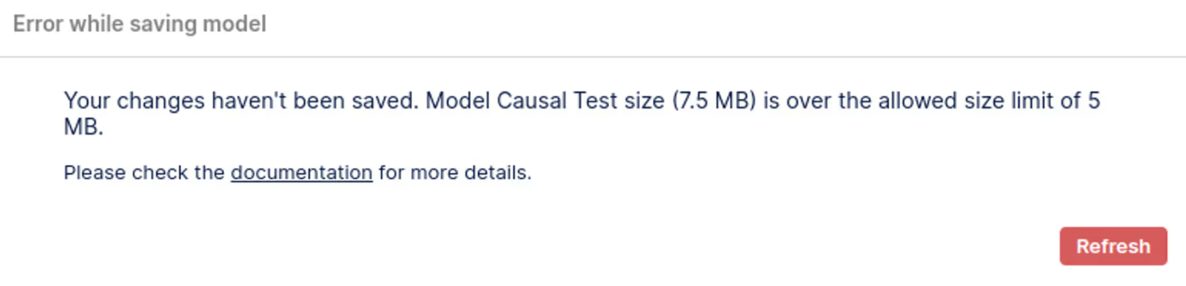 Shows a message warning about unsaved changes due to a model exceeding the model size.