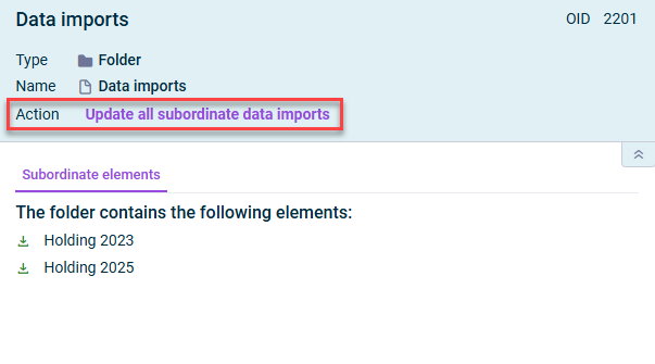 Displays the detail view of a folder with data imports. The command ‘Update all subordinate data imports’ is highlighted.
