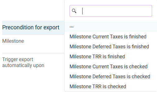 Selecting the milestone that must be in a specific state before export