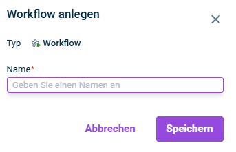 Zeigt den Dialog 'Workflow anlegen'