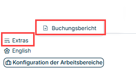 Zeigt den unteren Ausschnitt der Übersicht in CFP. Rot hervorgehoben ist das Menü 'Extras' und die Option 'Buchungsbericht'