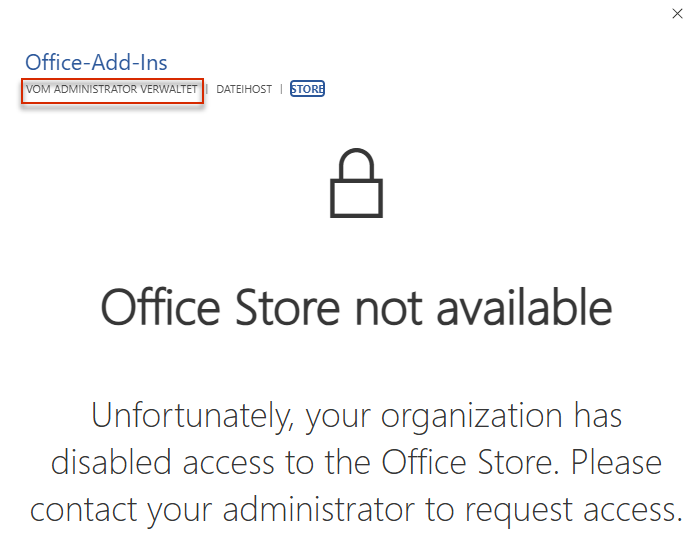 Dialog 'Office-Add-Ins' mit hervorgehobener Registerkarte 'Vom Administrator verwaltet' und deaktiviertem Office Store