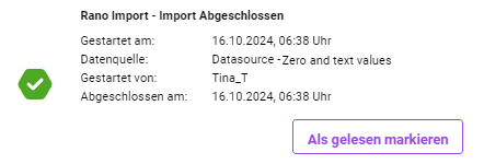 Zeigt die Benachrichtigung, die im Job-Monitor angezeigt wird, sobald der Import erfolgreich durchgeführt wurde - zu erkennen an einem grünen Haken und der Meldung Import abgeschlossen