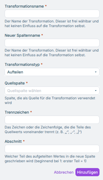 Zeigt die Eingabefelder für die Konfiguration der Transformation vom Typ Aufteilen, einschließlich der Felder Trennzeichen und Abschnitt. Der zu wählende Transformationstyp ist rot umrandet.