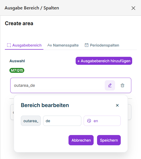 Auf dem Reiter 'Ausgabebereich' werden neben einem Eintrag ein Stift-Symbol zum Bearbeiten und ein Papierkorb-Symbol zum Löschen angezeigt.
