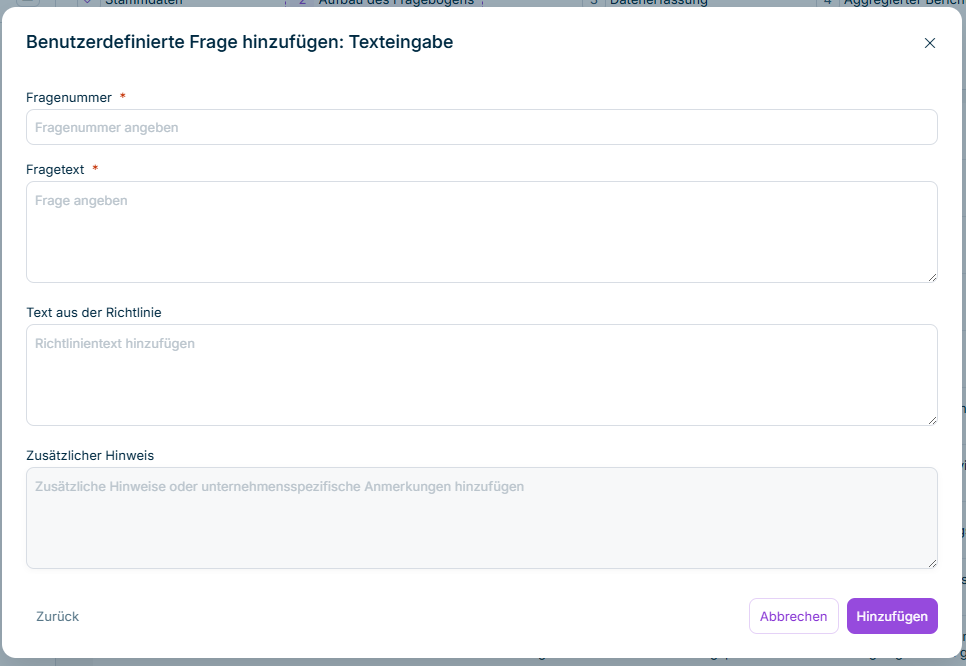 Der Dialog 'Benutzerdefinierte Frage hinzufügen: Texteingabe' zeigt die Felder Fragenummer, Fragetext, Text aus der Richtlinie und Zusätzlicher Hinweis.