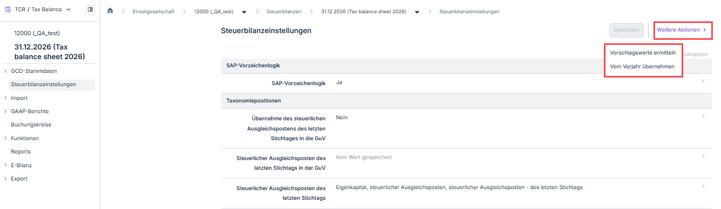 Zeigt den Arbeitsbereich 'Steuerbilanzeinstellungen' in Tax Balance für die Steuerbilanz '31.12.2026 (Tax balance sheet 2026)' der Gesellschaft '12000 (_QA_test)' mit dem geöffneten Menü 'Weitere Aktionen' neben der Schaltfläche 'Speichern'. Rot hervorgehoben sind das Menü 'Weitere Aktionen' und die Optionen 'Vorschlagswerte ermitteln' und 'Vom Vorjahr übernehmen'.