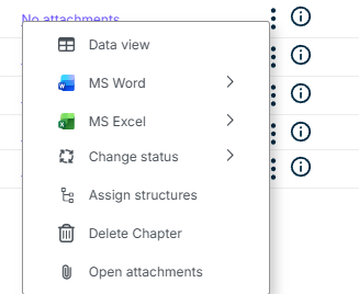 Shows the context menu of a chapter in the Disclosure Management 'Cockpit' with the commands 'Data view', 'MS Word', 'MS Excel', 'Change status', 'Assign structures', 'Delete Chapter' and 'Open attachments'.