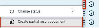 Shows the context menu of a chapter in the Disclosure Management 'Cockpit' with the command 'Change status'. Highlighted in red are the three dots icon and the command 'Create partial result document'.