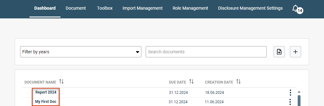 Shows the Dashboard of Disclosure Management with the document list and the columns 'DOCUMENT NAME', 'DUE DATE' and 'CREATION DATE'. Highlighted in red are the documents 'Report 2024' and 'My First Doc'.