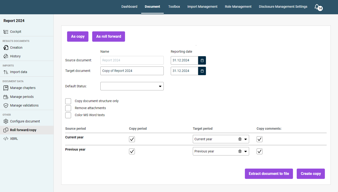 Shows the 'Roll forward/copy' workspace in Disclosure Management with the 'As copy' and 'As roll forward' buttons, the 'Source document' 'Report 2024', the 'Target document' 'Copy of Report 2024', the 'Default Status' drop-down list, the check boxes 'Copy document structure only', 'Remove attachments', and 'Color MS Word texts', the period table with 'Current year' and 'Previous year', and the 'Extract document to file' and 'Create copy' buttons.