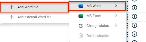 Shows the context menu of a chapter in the Cockpit of Disclosure Management with the entries 'MS Word', 'MS Excel', 'Change status' and 'Delete chapter' and the submenu of 'MS Word' with 'Add Word file' and 'Add external Word file'. Highlighted in red are 'MS Word' and 'Add Word file'.