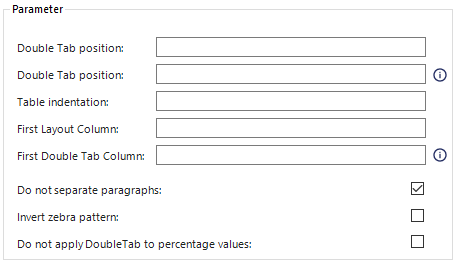Shows the 'Parameter' area of the 'Layout Action' dialog in Disclosure Management with the fields 'Double Tab position' (twice), 'Table indentation', 'First Layout Column' and 'First Double Tab Column' and the options 'Do not separate paragraphs', 'Invert zebra pattern' and 'Do not apply DoubleTab to percentage values'.