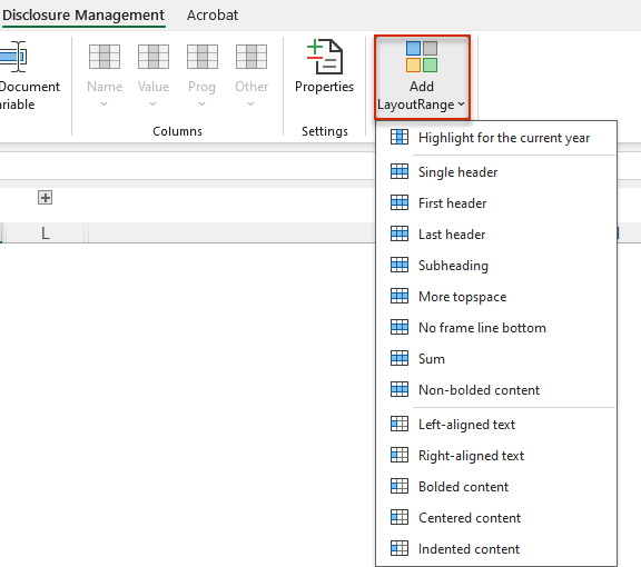 Shows part of the Excel ribbon for Disclosure Management in Office for Desktop with the opened menu of the 'Add LayoutRange' button and layouts such as 'Highlight for the current year', 'Single header', 'Sum' and 'Indented content'. Highlighted in red is the 'Add LayoutRange' button.