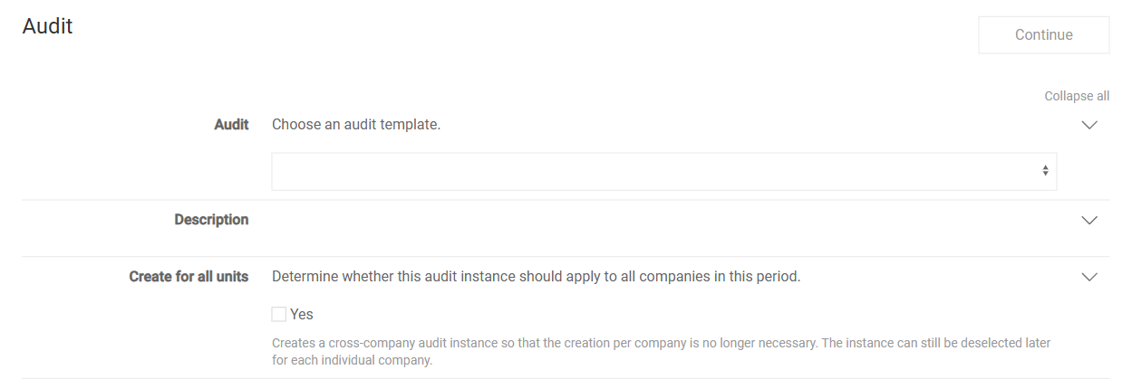Shows the first page for creating an audit in VAT with the 'Continue' button, the 'Audit' drop-down list for choosing an audit template, the 'Description' area, and the 'Create for all units' check box.
