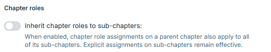 The 'Chapter roles' area of the 'General Settings' tab with the 'Inherit chapter roles to sub-chapters' option.