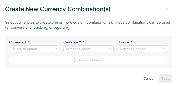 he Create New Currency Combination(s) dialog with the Currency 1, Currency 2, and Source fields and a pending list of combinations to be saved.