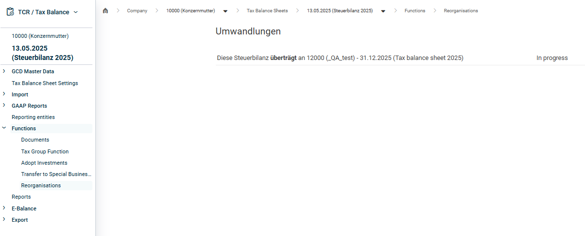 Displays the Reorganizations workspace in the Functions folder of a company. A reorganization with the status In progress has already been created.