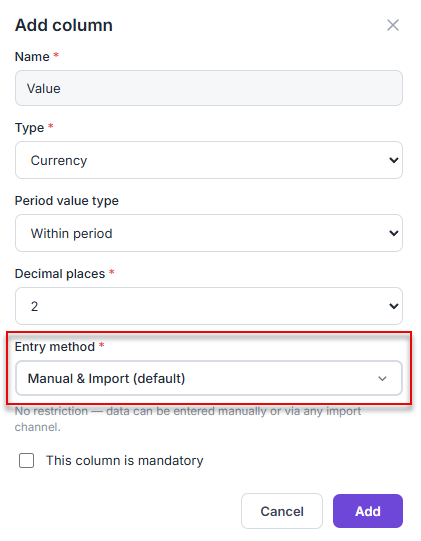 The dialog for adding a column displays the Entry method drop-down list with the value Manual & Import.