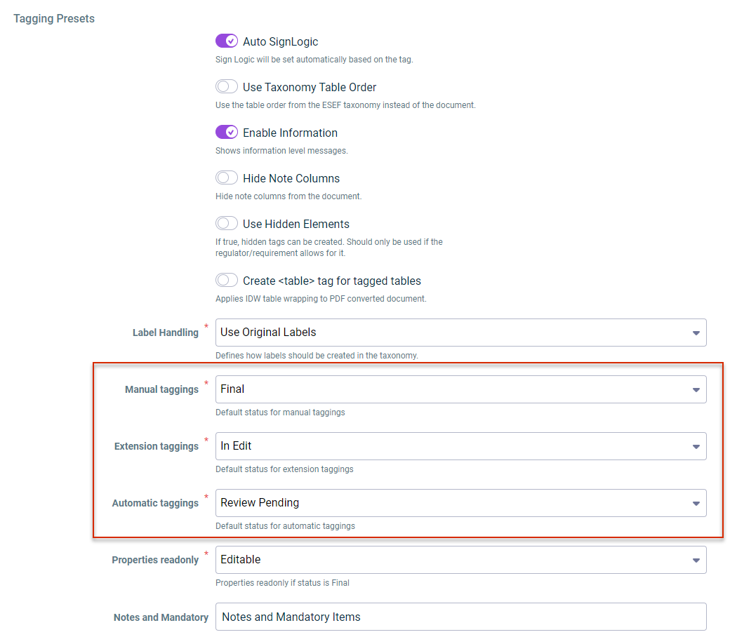 Display of tagging presettings. The options relevant for the status of tags are outlined in red.