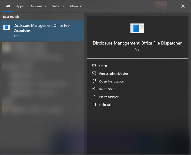 Shows the Windows start menu with the search result 'Disclosure Management Office File Dispatcher' of the type 'App' and the commands 'Open', 'Run as administrator', 'Open file location', 'Pin to Start', 'Pin to taskbar' and 'Uninstall'.