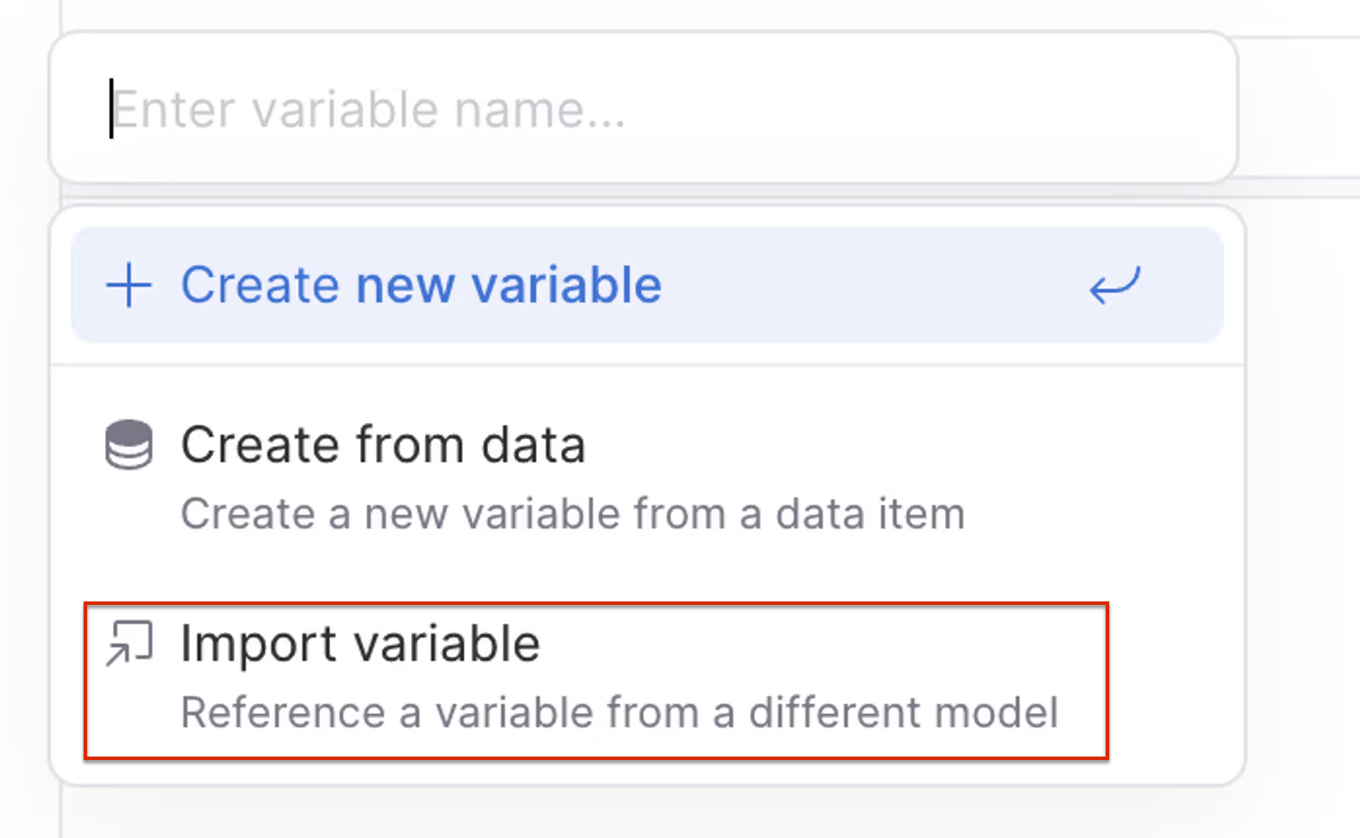 Shows the drop-down menu displayed when creating a new variable in xP&A, listing 'Create new variable', 'Create from data', and 'Import variable', with the 'Import variable' option highlighted in red.