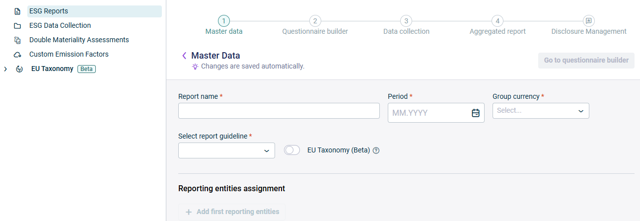 Step 1 'Master Data' showing the required fields Report name, Period, Group currency and Select report guideline, the 'EU Taxonomy (Beta)' toggle, and the 'Reporting entities assignment' section