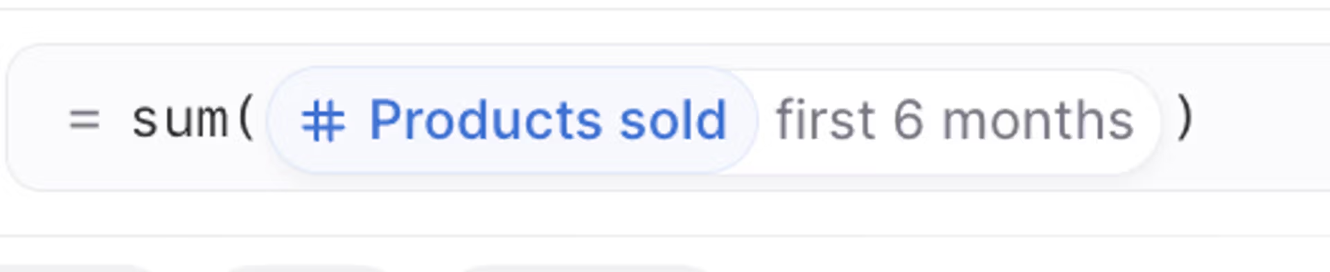 Shows a formula in Lucanet xP&A: sum('Products sold' (first 6 months)).