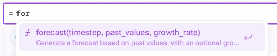 Shows the formula entry field with '= for' typed in and the automatically displayed forecast function that can be clicked to be entered