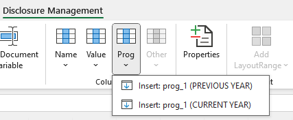 Shows part of the Excel ribbon for Disclosure Management in Office for Desktop with the opened menu of the 'Prog' button and the entries 'Insert: prog_1 (PREVIOUS YEAR)' and 'Insert: prog_1 (CURRENT YEAR)'.