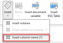 Shows the opened menu of the 'Insert' button in the Excel ribbon for Disclosure Management with the entries 'Insert outarea', 'Insert additional outarea' and 'Insert column name (1)'. Highlighted in red is 'Insert column name (1)'.