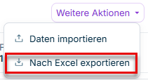 Das Menü Weitere Aktionen eines Formulars wird mit den Optionen Daten importieren und Nach Excel exportieren angezeigt.