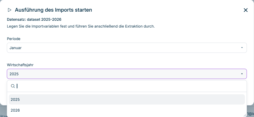 Dialog 'Ausführung des Imports starten' mit den Variablen 'Periode' und 'Wirtschaftsjahr' und der geöffneten Dropdown-Liste der Werte für das Wirtschaftsjahr