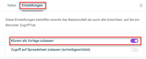 Zeigt den Reiter 'Einstellungen' des Dialogs zum Teilen eines Modells in xP&A. Hervorgehoben in Rot sind der Reiter 'Einstellungen' und der aktivierte Schalter 'Klonen als Vorlage zulassen'.