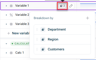 Shows the Dimensions button on a variable when a dimension breakdown has already been added