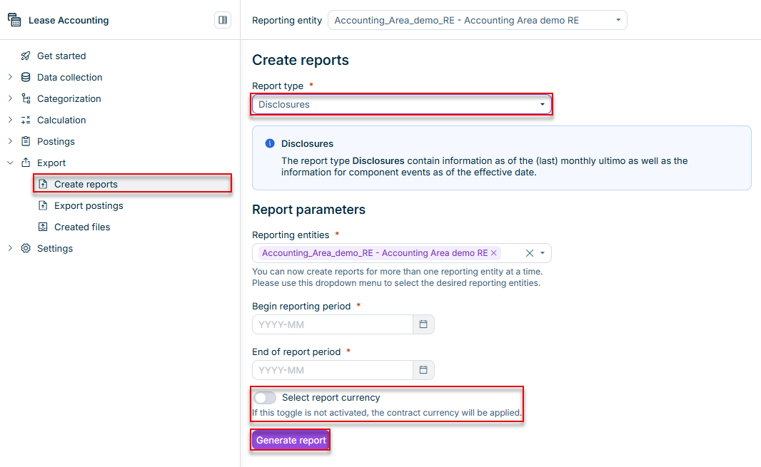 Shows the 'Create reports' workspace in Lucanet Lease Accounting with the 'Report type' drop-down list set to 'Disclosures', the 'Disclosures' info box, the 'Report parameters' section with the 'Reporting entities' field containing 'Accounting_Area_demo_RE - Accounting Area demo RE', the 'Begin reporting period' and 'End of report period' fields, the 'Select report currency' toggle with the help text 'If this toggle is not activated, the contract currency will be applied.', and the 'Generate report' button. Highlighted in red are the 'Create reports' item in the 'Export' navigation, the 'Report type' field, the 'Select report currency' toggle, and the 'Generate report' button.