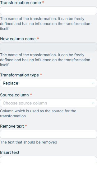 Displays the input fields for the configuration of the transformation of type Replace, including the Remove text and Insert text fields.