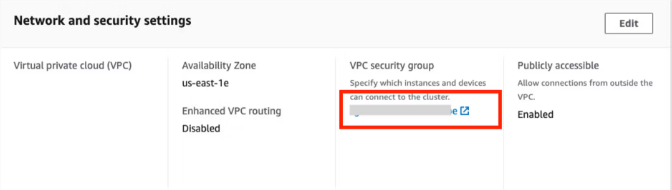Shows the Redshift network and security settings. Highlighted is the section of the VPC security group