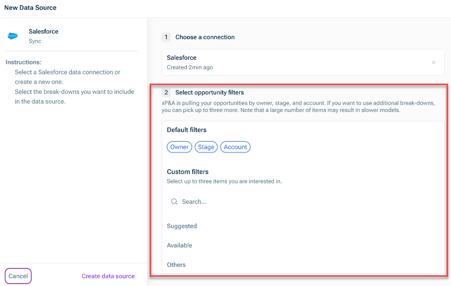 Shows the 'New Data Source' dialog. Highlighte din red is the section where you can select the opportunity filters with Default filters on top and Custom filters below.