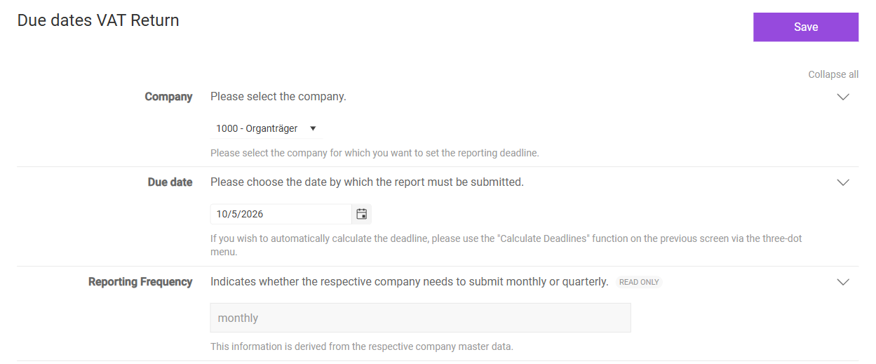 Shows the page for creating a due date in VAT with the 'Save' button and the fields 'Company' with the value '1000 - Organträger', 'Due date' with the date '10/5/2026', and 'Reporting Frequency' with the value 'monthly' and the marking 'Read only'.