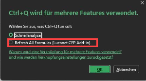 Zeigt den Dialog 'Strg+Q wird für mehrere Features verwendet.' von MS Excel mit den Optionen 'Schnellanalyse' und 'Refresh All Formulas (Lucanet CFP Add-in)'.