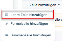 Zeigt das Dropdown-Menü der Schaltfläche 'Zeile hinzufügen' in Data Collection mit den Optionen 'Leere Zeile hinzufügen', 'Formelzeile hinzufügen' und 'Summenzeile hinzufügen'. Rot hervorgehoben ist die Option 'Leere Zeile hinzufügen'.