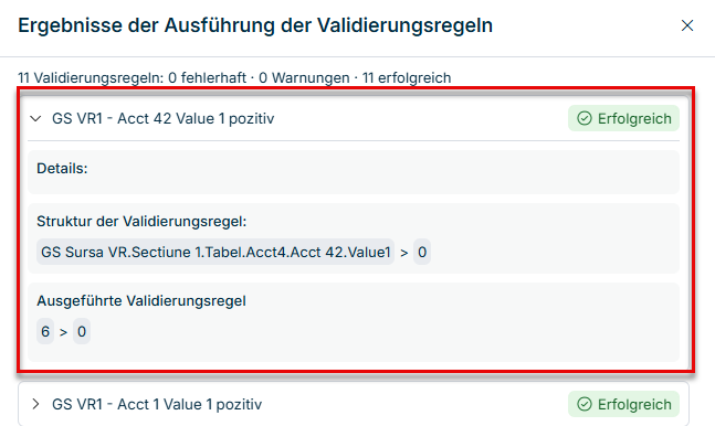 Zeigt den Bereich 'Ergebnisse der Ausführung der Validierungsregeln' in Data Collection mit der Zusammenfassung '11 Validierungsregeln: 0 fehlerhaft · 0 Warnungen · 11 erfolgreich', der aufgeklappten Regel 'GS VR1 - Acct 42 Value 1 pozitiv' mit dem Status 'Erfolgreich' und den Abschnitten 'Details', 'Struktur der Validierungsregel' und 'Ausgeführte Validierungsregel' sowie der Regel 'GS VR1 - Acct 1 Value 1 pozitiv' mit dem Status 'Erfolgreich'. Rot hervorgehoben ist die aufgeklappte Regel.