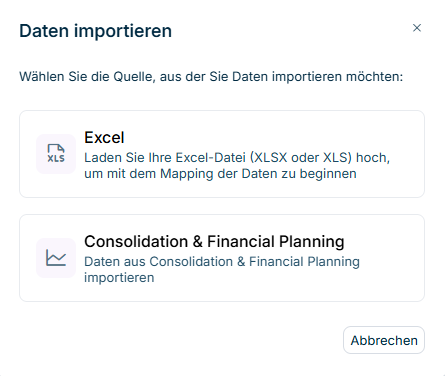 Zeigt den Dialog 'Daten importieren' in Data Collection mit dem Text 'Wählen Sie die Quelle, aus der Sie Daten importieren möchten:', den Optionen 'Excel' und 'Consolidation & Financial Planning' sowie der Schaltfläche 'Abbrechen'.