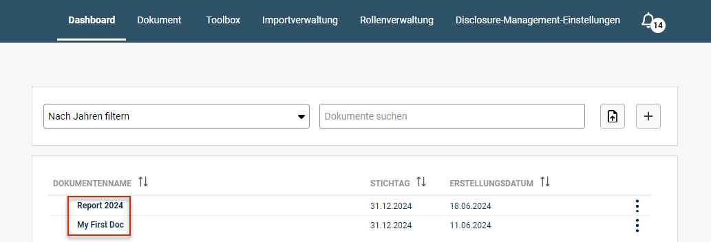 Zeigt das Dashboard von Disclosure Management mit der Dokumentenliste und den Spalten 'DOKUMENTENNAME', 'STICHTAG' und 'ERSTELLUNGSDATUM'. Rot markiert sind die Dokumente 'Report 2024' und 'My First Doc'.