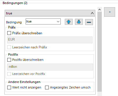 Zeigt den Bereich 'Bedingungen (2)' des Fensters 'Fließtextzahlen einfügen' in Disclosure Management mit der Bedingung 'true', den Bereichen 'Präfix' ('Präfix überschreiben', 'Leerzeichen nach Präfix'), 'Postfix' ('Postfix überschreiben', 'Leerzeichen vor Postfix') und 'Andere Einstellungen' ('Wert nicht anzeigen', 'Angezeigtes Zeichen umsch') sowie der Plus-Schaltfläche.