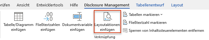 Zeigt einen Ausschnitt der Registerkarte 'Disclosure Management' des Word-Ribbons in Office for Desktop. Rot markiert ist die Schaltfläche 'Layoutaktionen einfügen' im Bereich 'Verknüpfung'.
