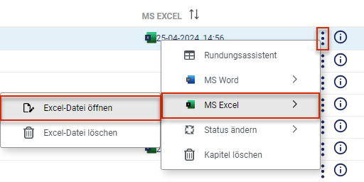 Zeigt das Kontextmenü eines Kapitels im Cockpit von Disclosure Management mit den Einträgen 'Rundungsassistent', 'MS Word', 'MS Excel', 'Status ändern' und 'Kapitel löschen' und das Untermenü von 'MS Excel' mit 'Excel-Datei öffnen' und 'Excel-Datei löschen'. Rot markiert sind das Drei-Punkte-Symbol, 'MS Excel' und 'Excel-Datei öffnen'.