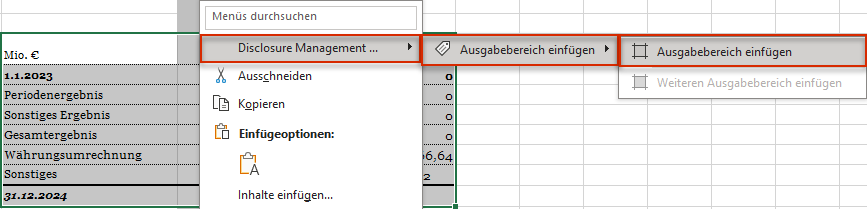 Zeigt das Kontextmenü in MS Excel mit dem Eintrag 'Disclosure Management ...' und dem Untermenü 'Ausgabebereich einfügen' mit den Befehlen 'Ausgabebereich einfügen' und 'Weiteren Ausgabebereich einfügen'. Rot markiert sind 'Disclosure Management ...', das Untermenü 'Ausgabebereich einfügen' und der Befehl 'Ausgabebereich einfügen'.